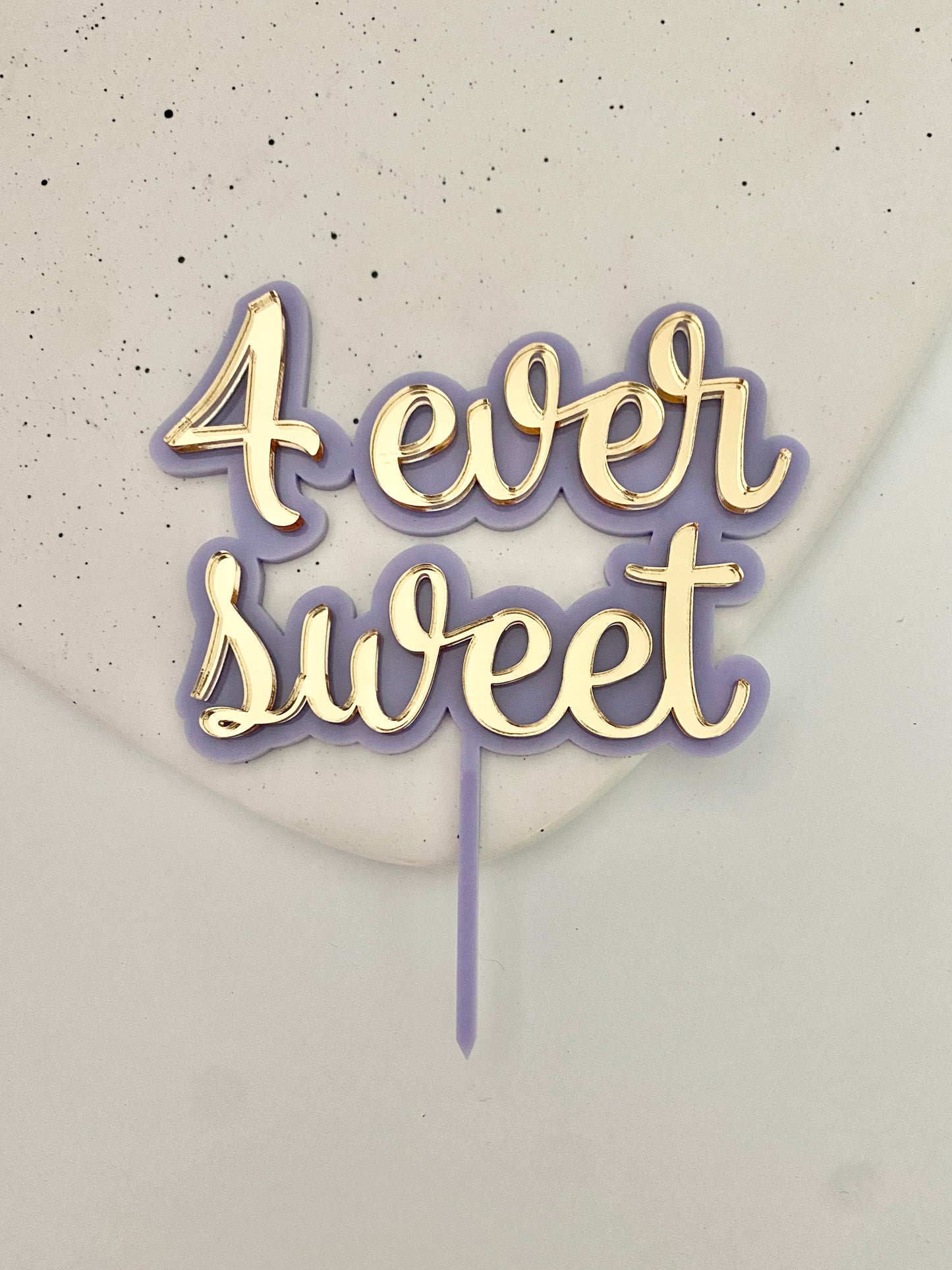 4 Ever Sweet Cake Topper