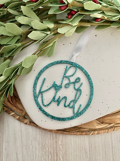 Be Kind acrylic ornament