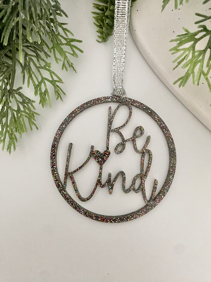 Be Kind acrylic ornament