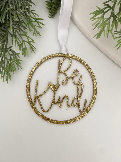 Be Kind acrylic ornament