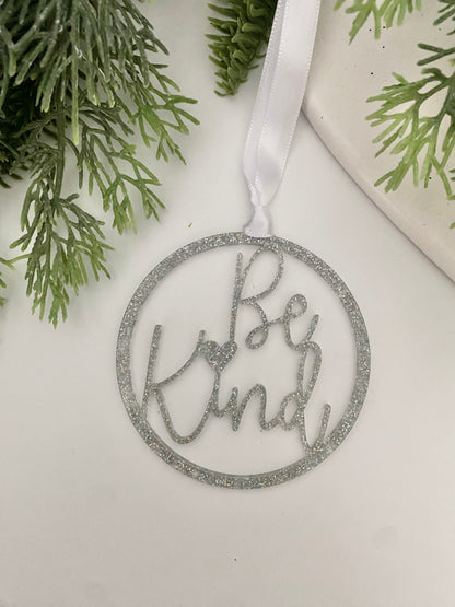 Be Kind acrylic ornament