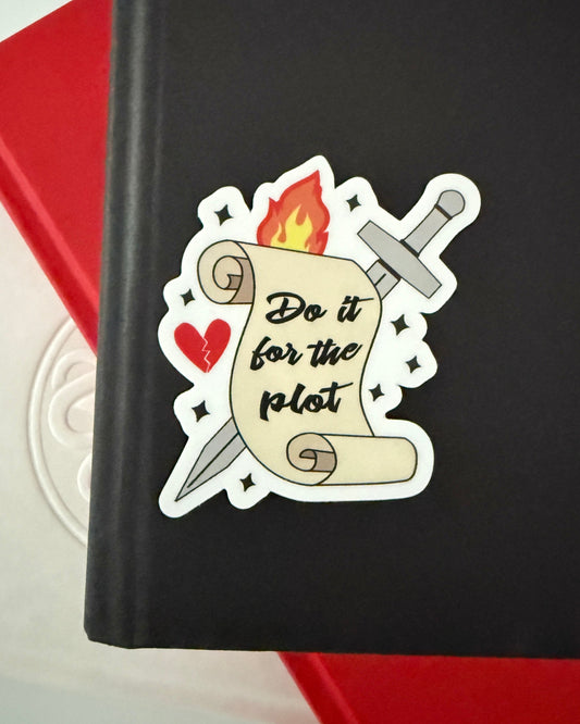 Do It For The Plot Sticker