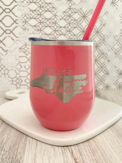 Let's Get Lost NC wine tumbler