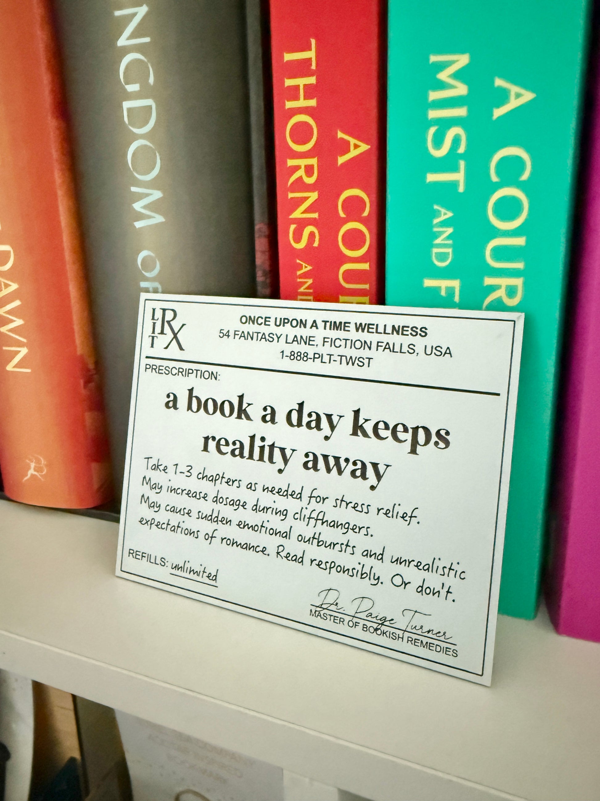 A book a day keeps reality away prescription bookmark or bookshelf decoration