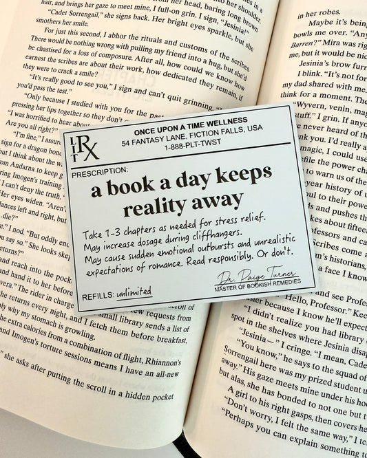A book a day keeps reality away prescription bookmark