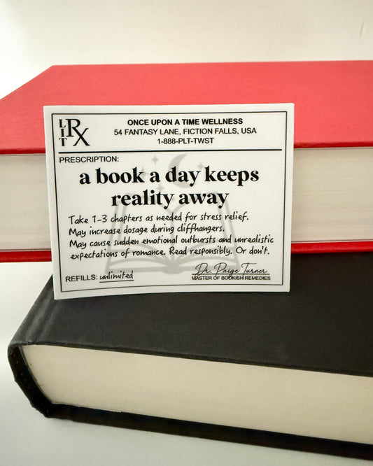 A Book A Day Keeps Reality Away Sticker