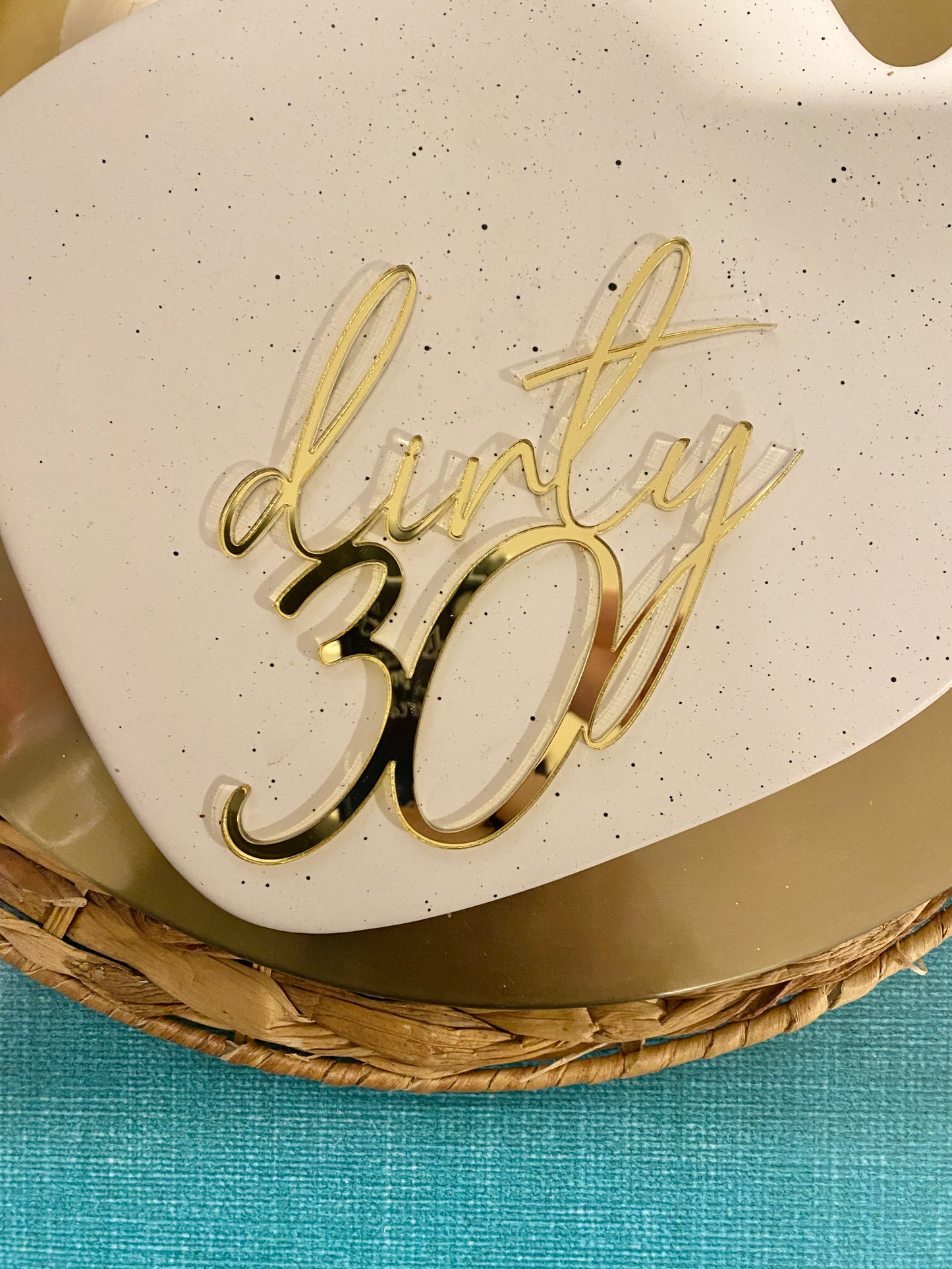 Dirty Thirty Cake Topper