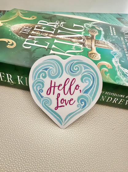 Hello Love - Ever King sticker
