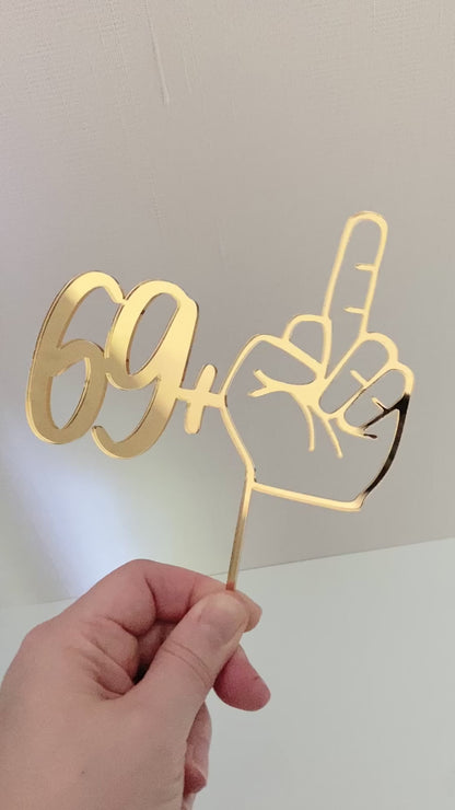 70th Birthday 69 + Middle Finger Cake Topper