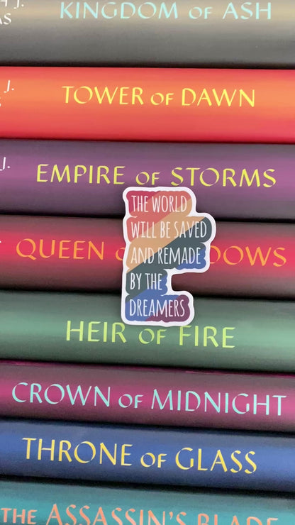 The World Will Be Remade By The Dreamers sticker