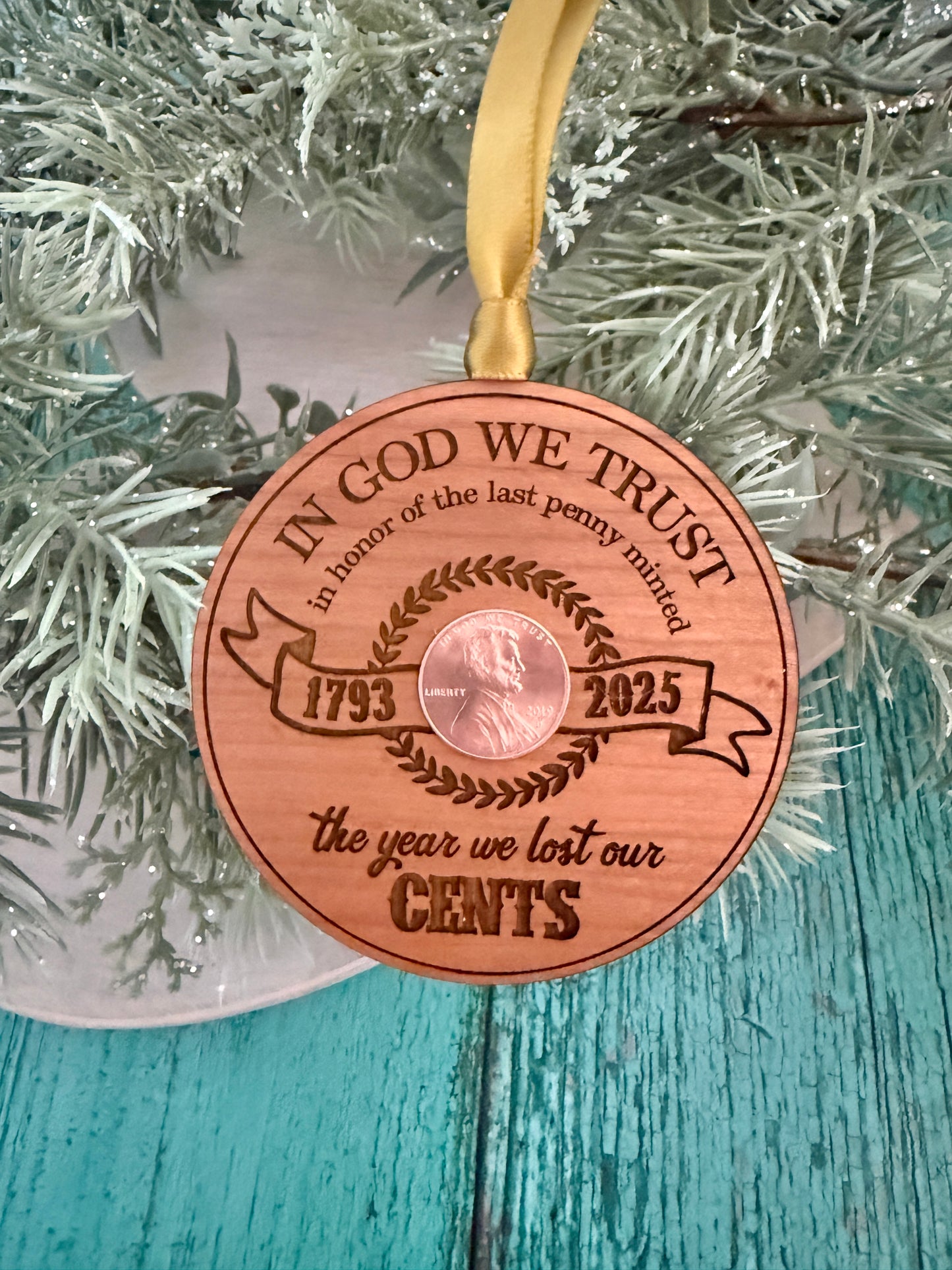 The Year We Lost Our Cents - 2025 Penny Ornament
