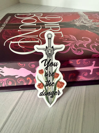 You Are The Danger - Dire Bound sticker